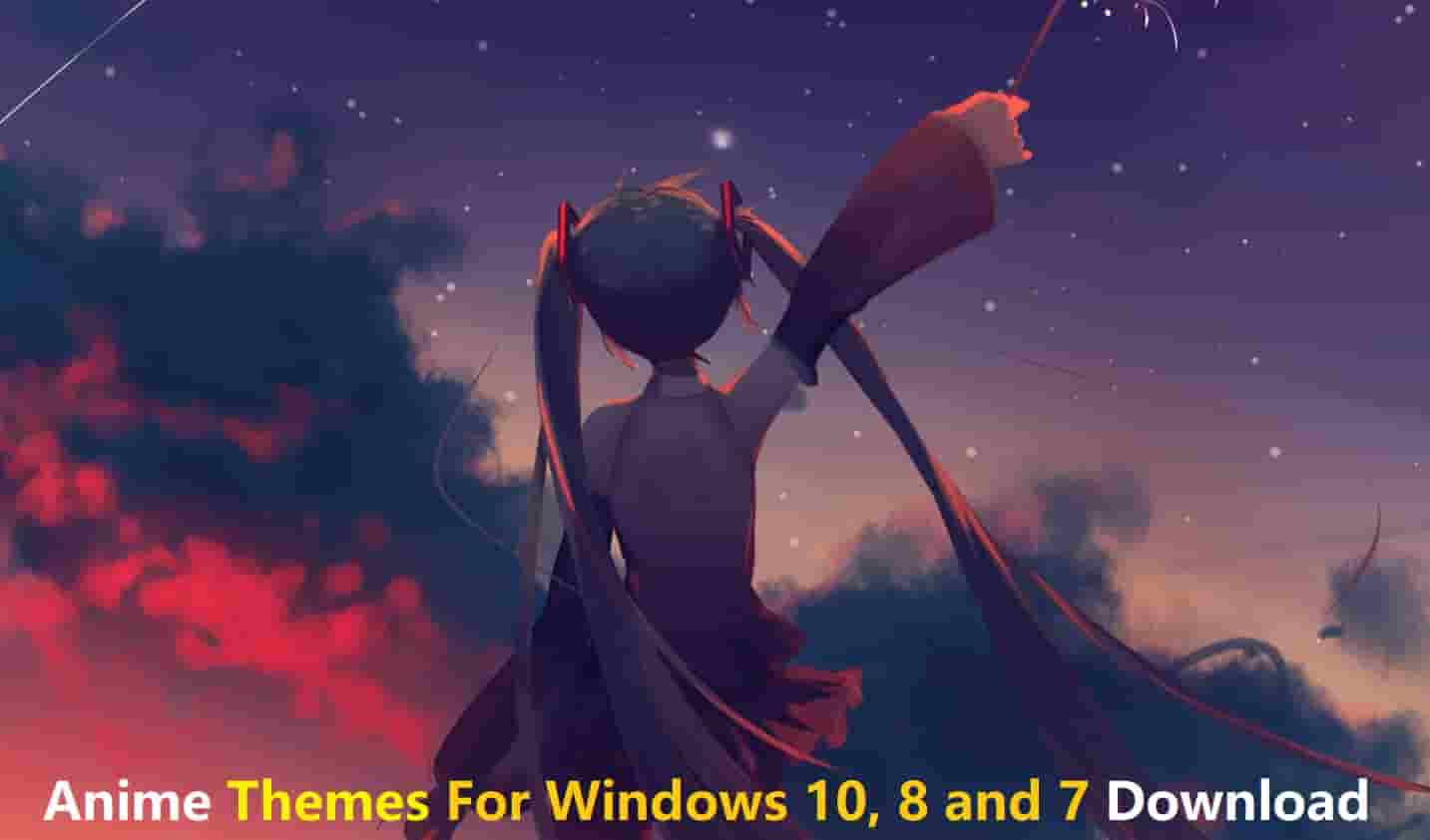 Anime themes for Windows 10  11